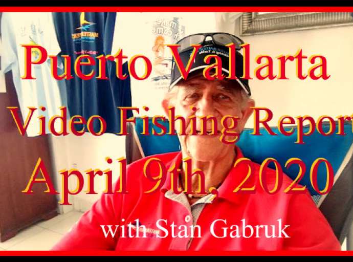 Video Fishing Report 04/09/22